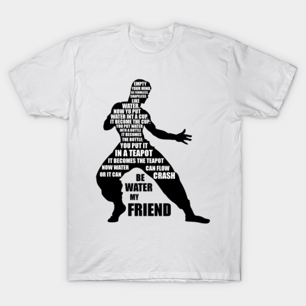 Men Fashion Bruce Lee Be Water My Friend Mens T Shirt Shirtless Ninja Legend Kung Fu Warrior